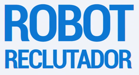 Robot reclutador